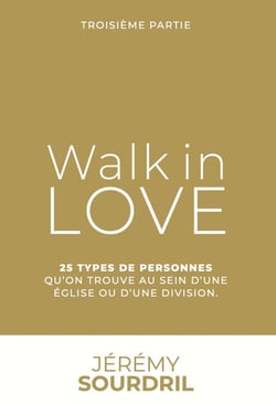 Walk in love Tome 3 : 25 types de personnes que l'on trouve au sein d'une église ou d'une division