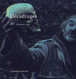 Décadrages Tome 28 : Arnaud Desplechin