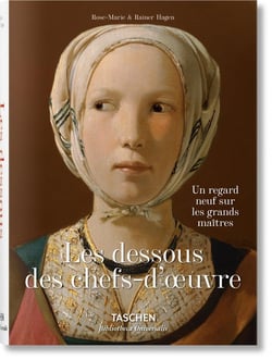 Les dessous des chefs-d'oeuvre : un regard neuf sur les grands