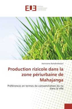 Production rizicole dans la zone periurbaine de Mahajanga : Prefèrences en termes de consommation du riz dans la ville