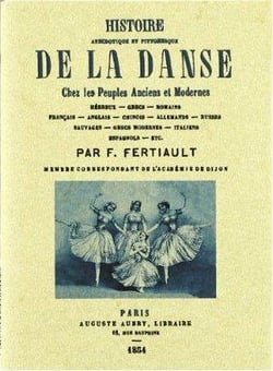 Histoire anecdotique et pittoresque de la danse