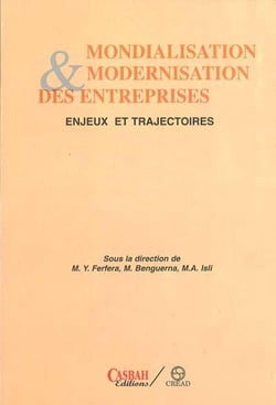 Mondialisation et modernisation des entreprises - enjeux et trajectoires