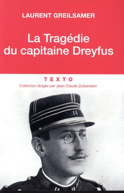 La vraie vie du capitaine Dreyfus