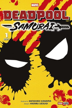 Deadpool Samurai - Saison 2 Tome 1
