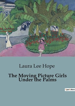 The Moving Picture Girls Under the Palms
