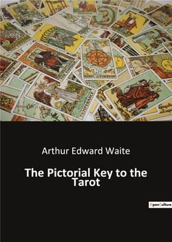 The Pictorial Key to the Tarot
