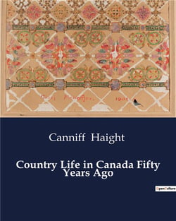 Country life in canada fifty years ago