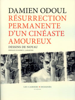 Résurrection permanente d'un cinéaste amoureux