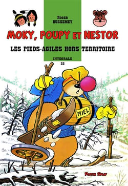 Moky, Poupy et Nestor : Intégrale vol.32 : les Pieds-Agiles hors territoire
