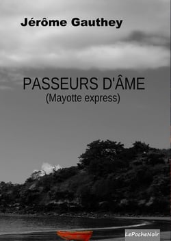 Passeurs d'âme (Mayotte express)
