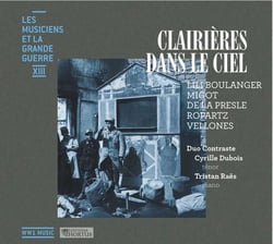 Les musiciens et la grande guerre vol.13 : Clairières dans le ciel