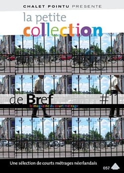 La petite collection de brefs - le magazine du court-métrage - vol. 11