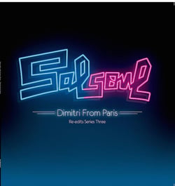 Dimitri From Paris Presents : Salsoul Reedits Series Three