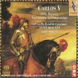 Carlos V: Mille Regretz. Ombres & lumières du temps de Charles Quint