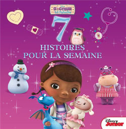 7 histoires pour la semaine - docteur la peluche