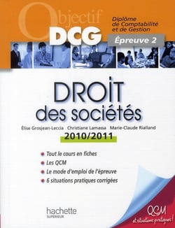 Objectif dcg - droit des sociétés (édition 2010/2011)