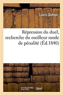 Repression du duel, recherche du meilleur mode de penalite