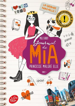 Journal de Mia - princesse malgré elle Tome 1 : la grande nouvelle !