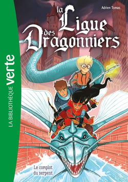 La ligue des dragonniers Tome 4 : Le complot du serpent