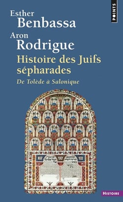 Histoire des juifs sepharades. de tolede a salonique - nouvelle edition