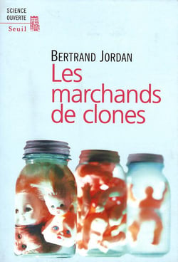 Les marchands de clones