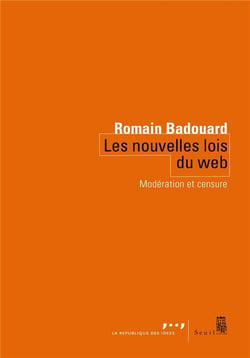 Les nouvelles lois du web - modération et censure