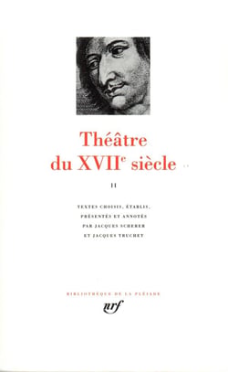Théâtre du XVIIe siècle Tome 2