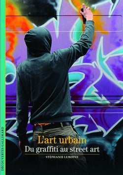 L'art urbain : Du graffiti au street art