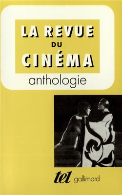 La revue du cinema - anthologie
