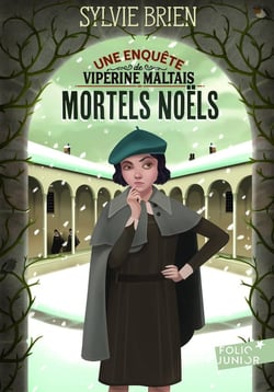 Les enquêtes de Vipérine Maltais Tome 1 - mortels Noëls
