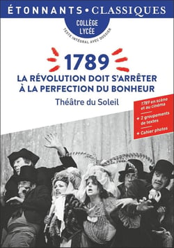 1789. La révolution doit s'arrêter à la perfection du bonheur