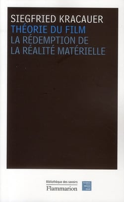 Théorie du film - la rédemption de la réalité matérielle