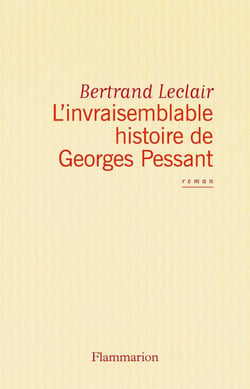 L'invraisemblable histoire de georges pessant