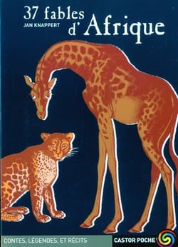 Trente sept fables d'afrique - - contes junior des 7/8 ans