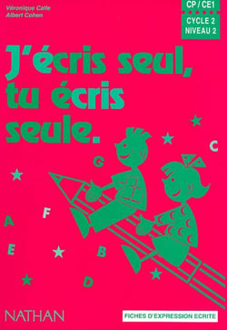 J'écris seul, tu écris seule - CP/CE1 - fichier de l'élève