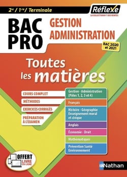 Réflexe Bac pro Tome 12 : gestion administration - toutes les matières - 2de - 1re - terminale (édition 2017)