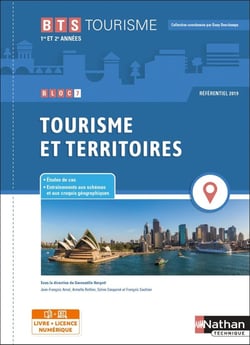 Bloc 7 : tourisme et territoires : BTS Tourisme : 1re et 2ème années (édition 2021)