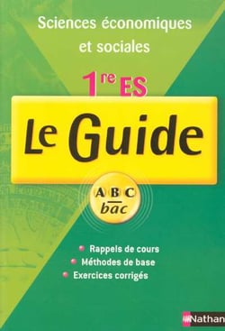 ABC du Bac Tome 120 : sciences économiques et sociales - 1ère ES