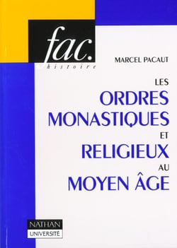 Ordres monast. et religieux au moyen-age