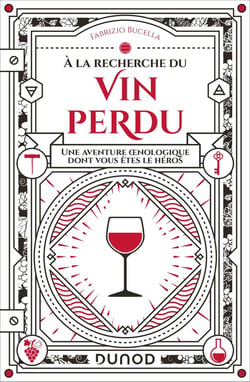A la recherche du vin perdu