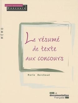 Le résumé de texte aux concours