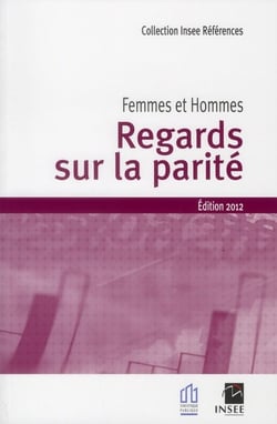 Femmes et Hommes : Regards sur la parité - Édition 2012