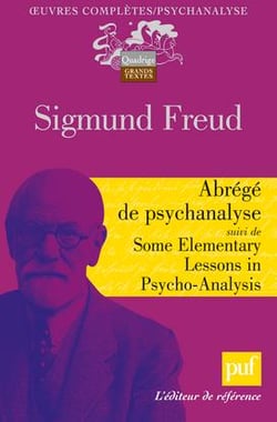 Abrégé de psychanalyse - quelques leçons élémentaires de psychanalyse