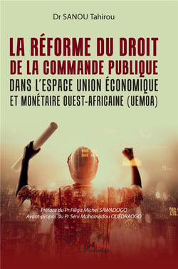 La réforme du droit de la commande publique dans l'espace union économique et monétaire ouest-africaine (UEMOA)