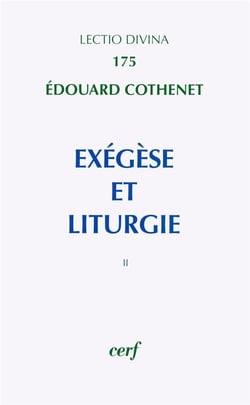 Exegese et liturgie, ii