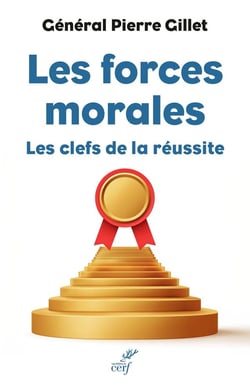 Les forces morales : Les clefs de la réussite
