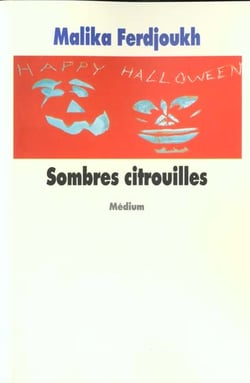 Sombres citrouilles (cf ne)