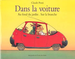 Dans la voiture : au fond du jardin, sur la branche
