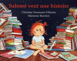 Salomé veut une histoire... rien que pour elle, une histoire inventée par sa maman, là, tout de suite, maintenant....