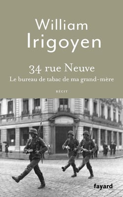 34 rue Neuve : Le bureau de tabac de ma grand-mère